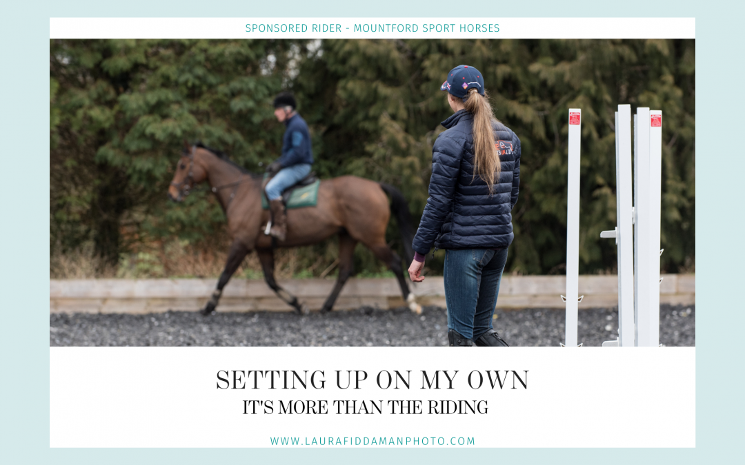 Diary of an Eventer: setting up on my own