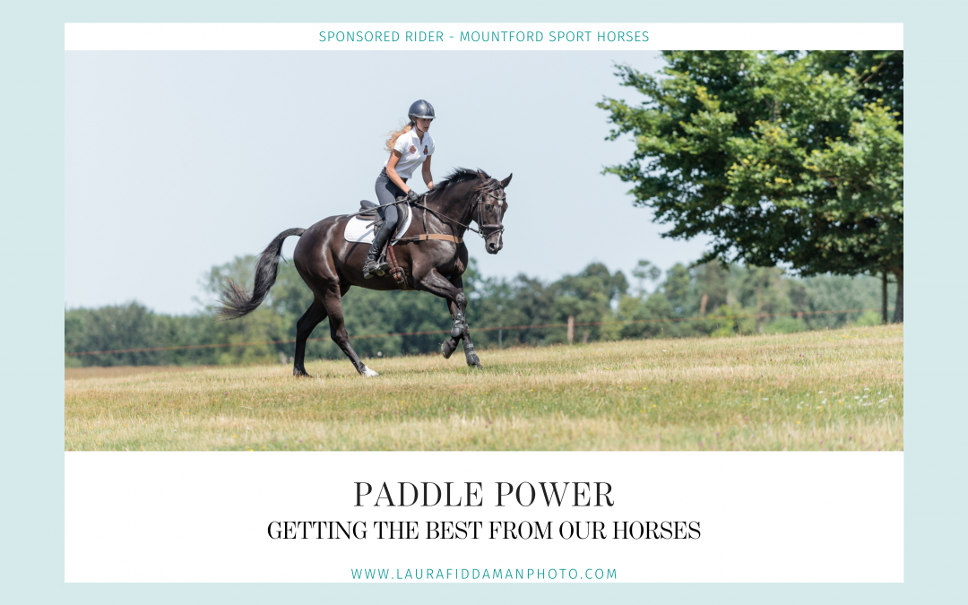 Diary of an eventer : Paddle Power